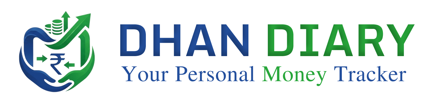 Dhan Diary